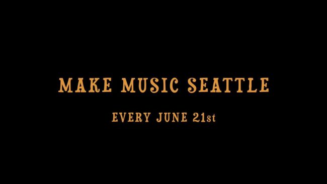 Make Music Seattle every June 21