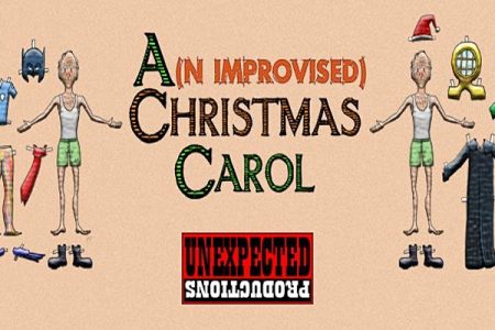 Banner for Unexpected Productions A(n Improvised) Christmas Carol