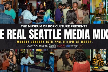 Banner for Real Seattle Media Mixer at MoPop MLK Day