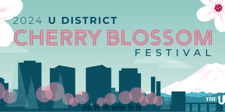U District Cherry Blossom Festival 2024 banner